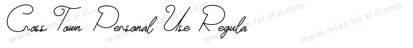 Cross Town Personal Use Regular字体转换